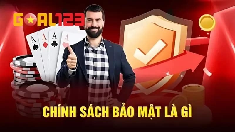 Giải mã chính sách bảo mật