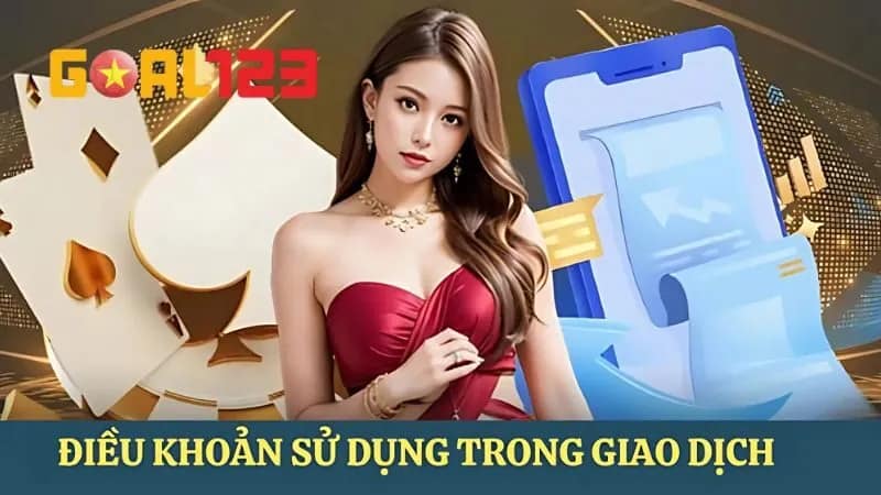 Quy định về việc nạp rút tiền tại GOAL123