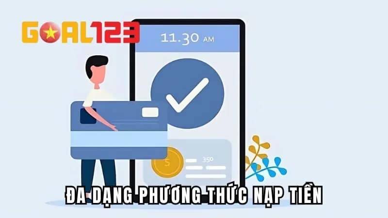 Đa dạng phương thức nạp tiền