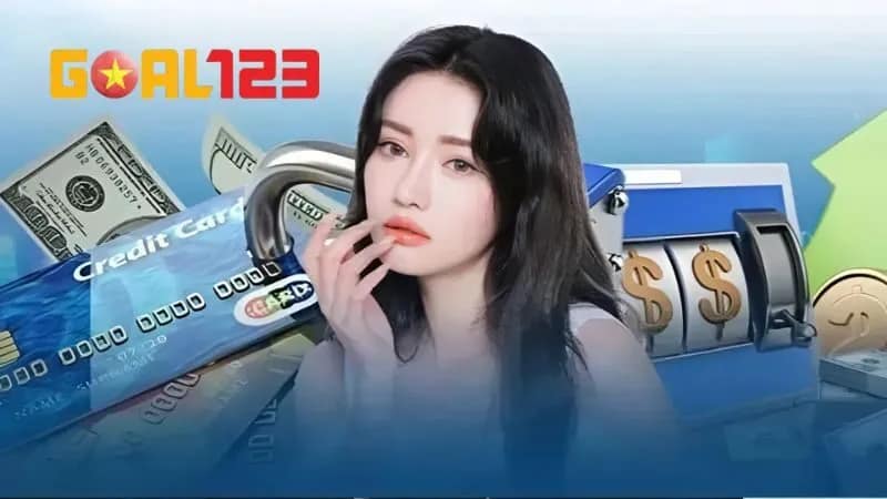 Những phương thức rút tiền GOAL123 hiệu quả và thuận tiện nhất